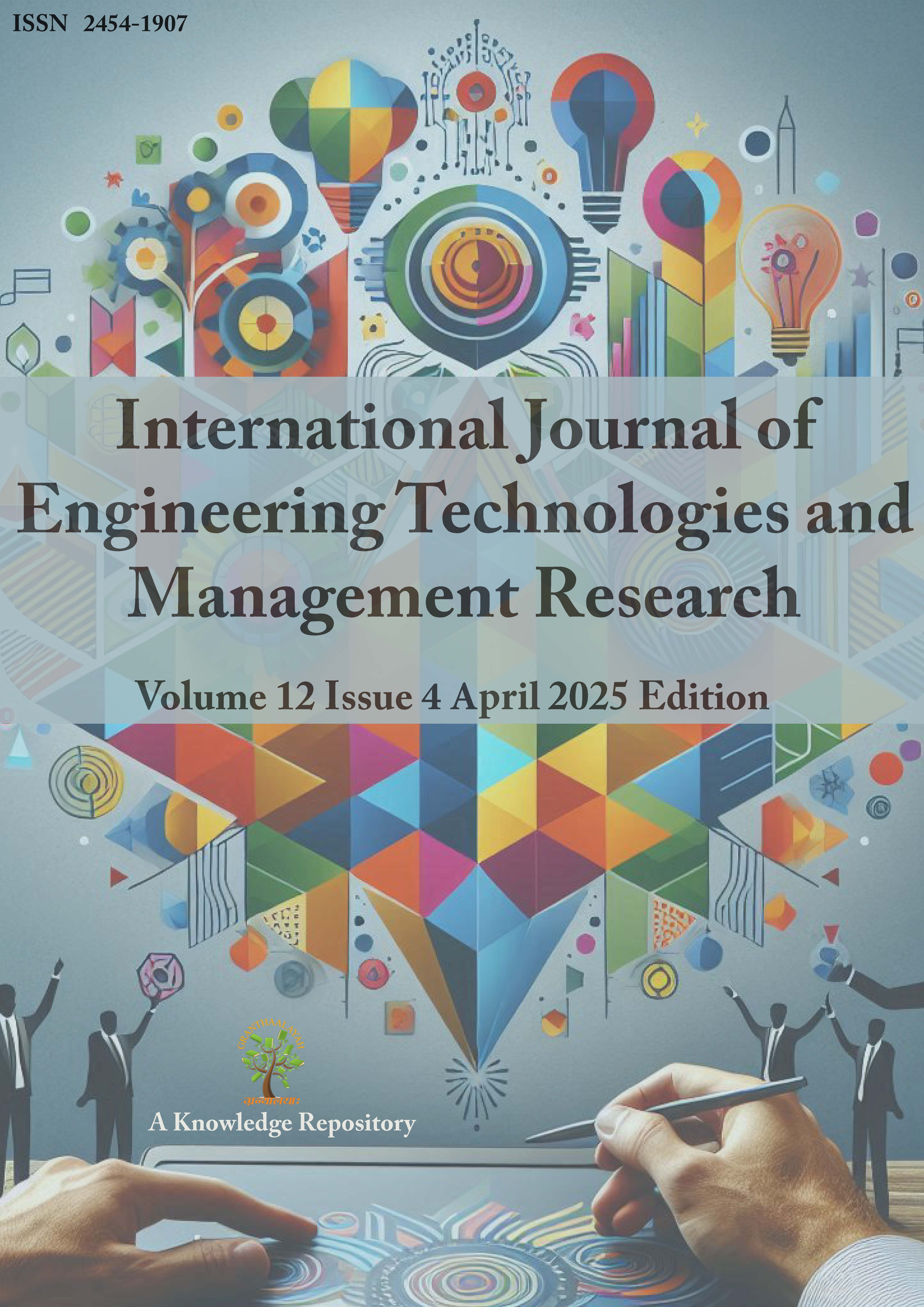 					View Vol. 12 No. 4 (2025): IJETMR: Volume 12 Issue 4 April, 2025
				