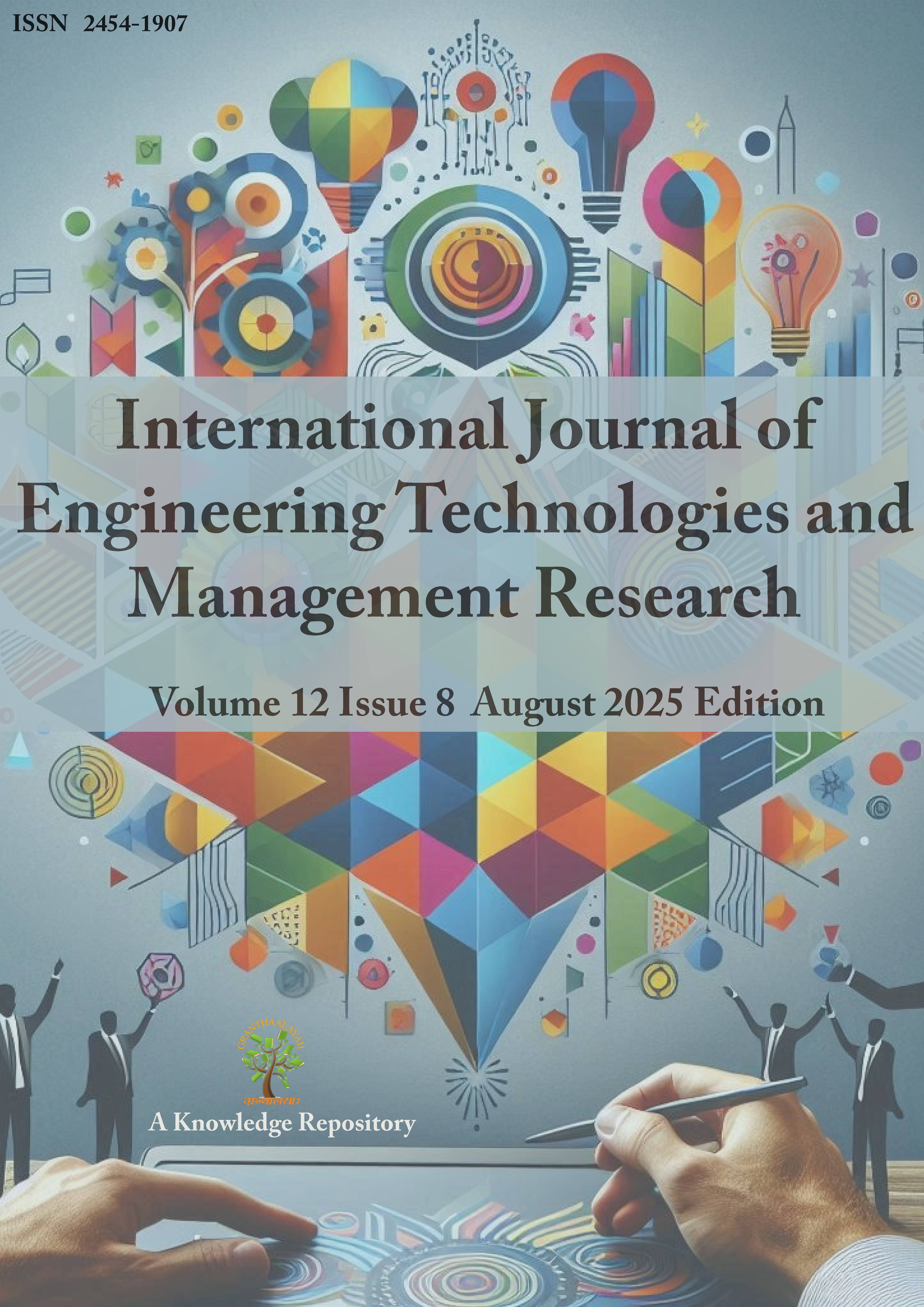 					View Vol. 12 No. 8 (2025): IJETMR: Volume 12 Issue 8 August, 2025
				